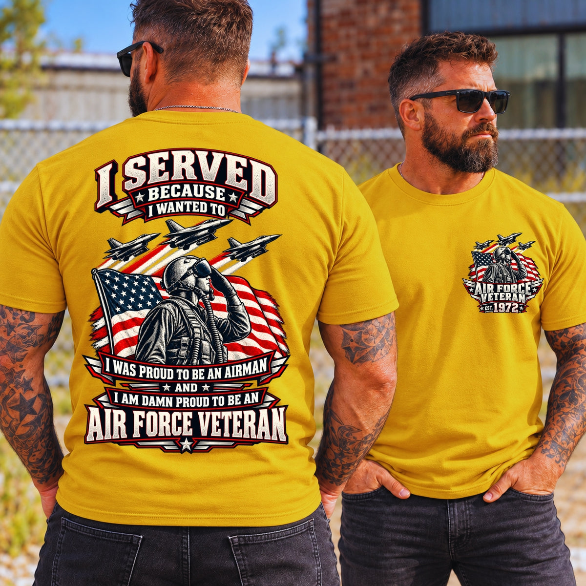 I Served Because I Wanted To AIR FORCE VETERAN EST Shirts