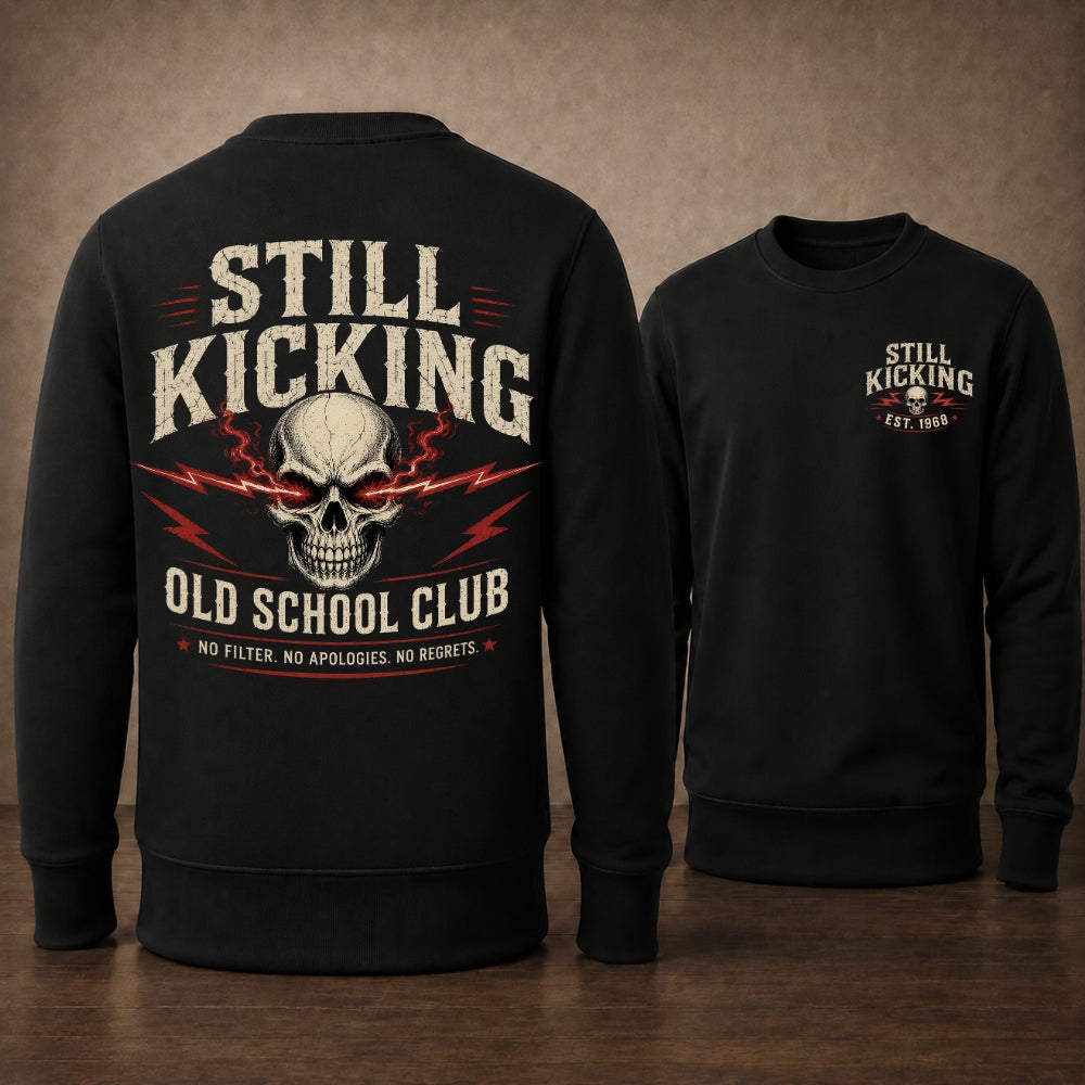 Still Kicking Old School Club Unisex Sweatshirt