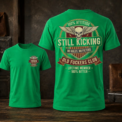 Still Kicking Old Fuckers Club Custom Year T-shirt