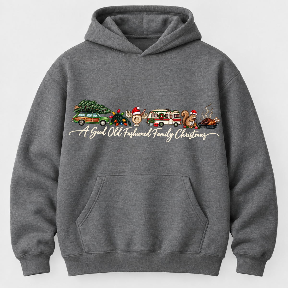 A Good Old Fashioned Family Christmas Sweatshirt