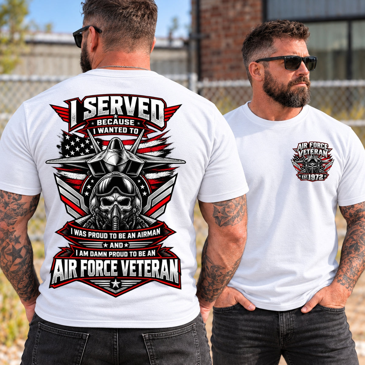 I Served Because I Wanted To AIR FORCE VETERAN Custom Shirts