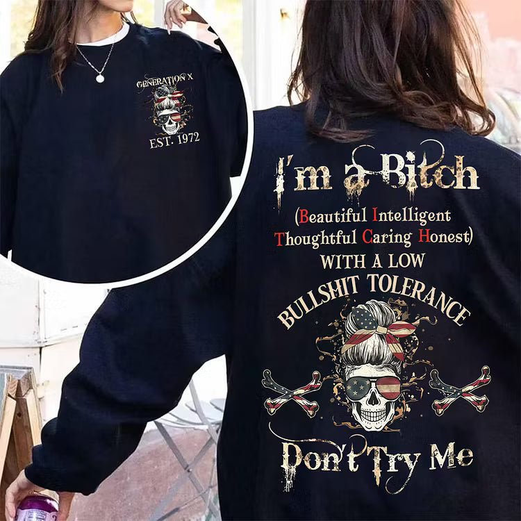 I'M A BITCH Don't Try Me EST Shirts