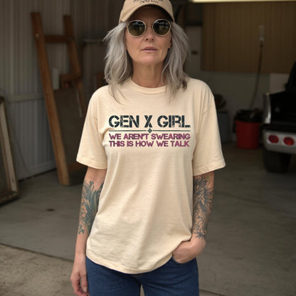 We Aren't Swearing This Is How We Talk Shirts