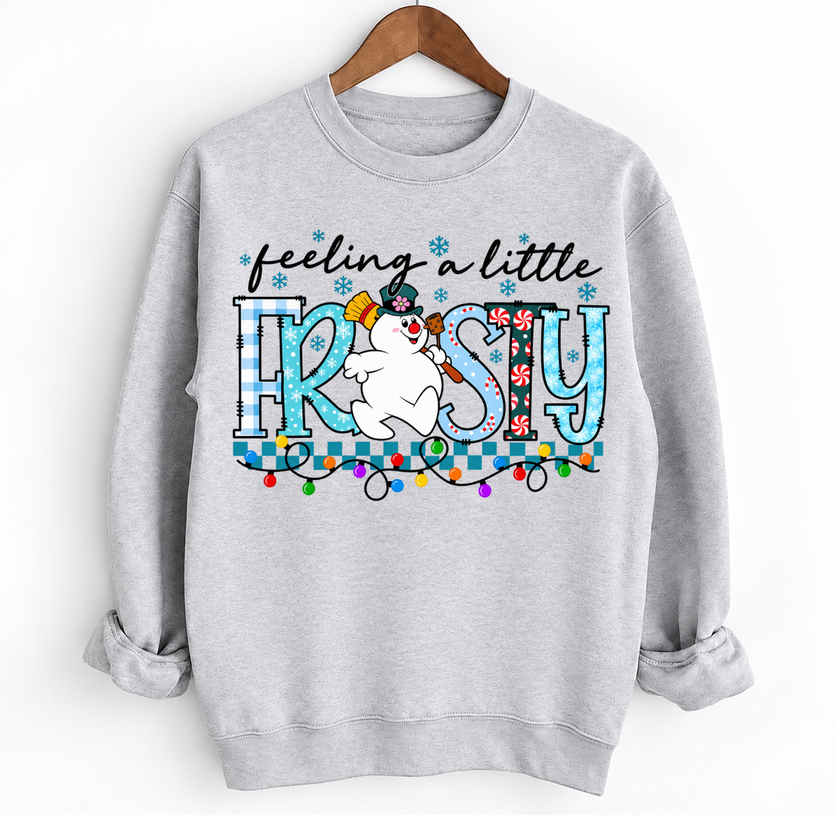 Feeling A Little Frosty Snowman Shirts