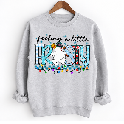 Feeling A Little Frosty Snowman Shirts