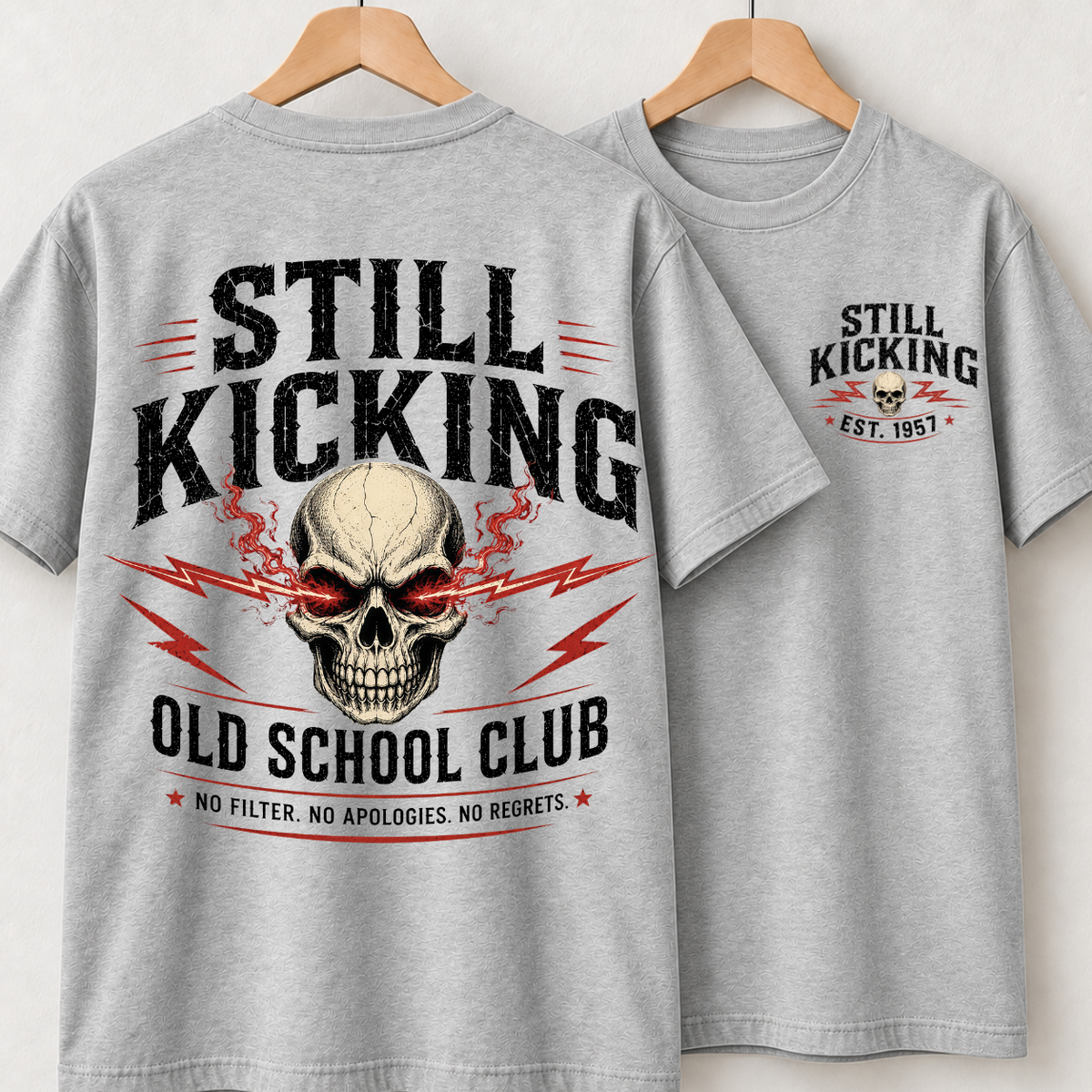 Still Kicking Old School Club No Filter No Apologies No Regrets Skull Shirts
