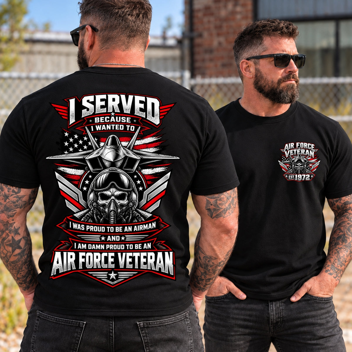 I Served Because I Wanted To AIR FORCE VETERAN Custom Shirts