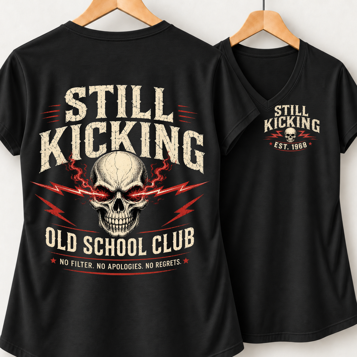Still Kicking Old School Club No Filter No Apologies No Regrets Skull Shirts