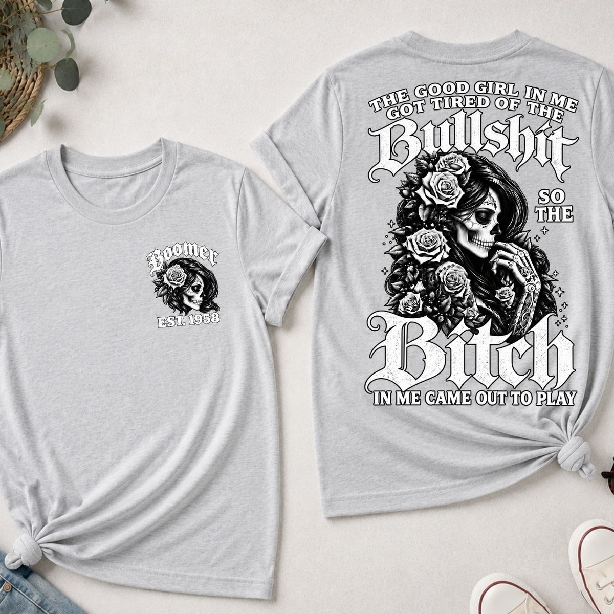The Bitch In Me Came Out To Play Skull Custom Generation Shirts