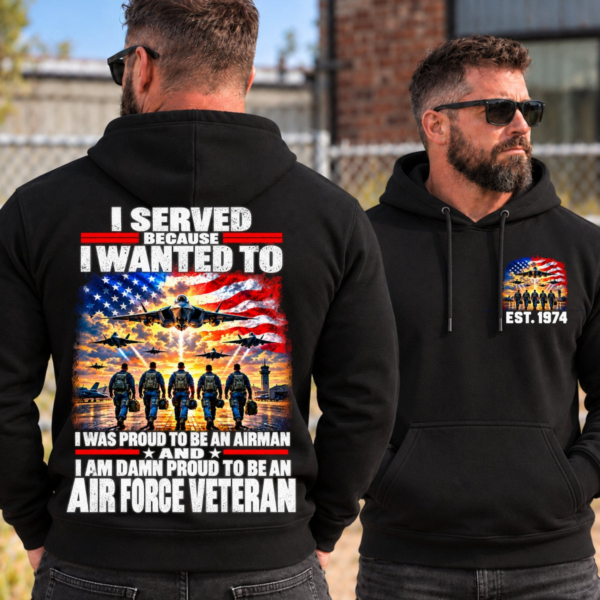 I Served Because I Wanted To AIR FORCE VETERAN EST Shirts