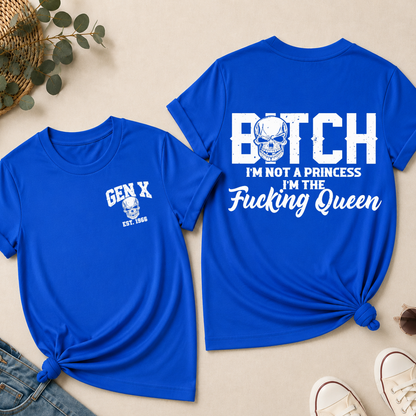 Personalized Gen X I’m The Fucking Queen Skull Shirts