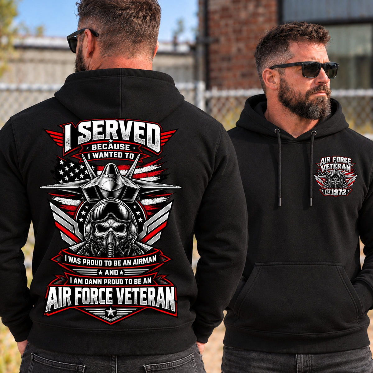 I Served Because I Wanted To AIR FORCE VETERAN Custom Shirts