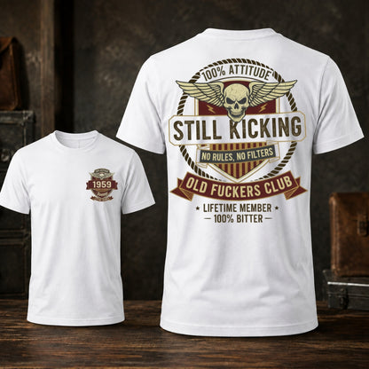 Still Kicking Old Fuckers Club Custom Year T-shirt