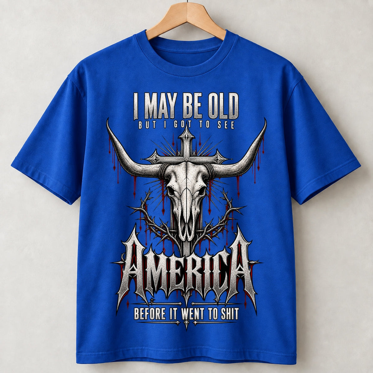 I May Be Old But I Got to See America Bull Skull T-Shirt