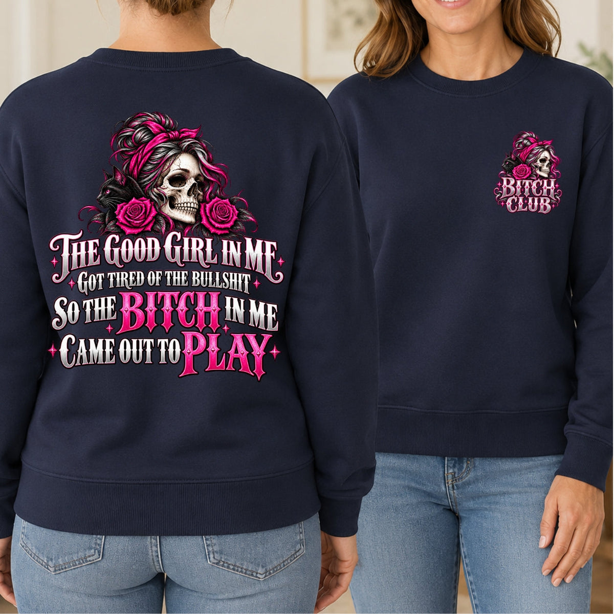 The Good Girl In Me Got Tired - Skull & Black Cat EST Shirts