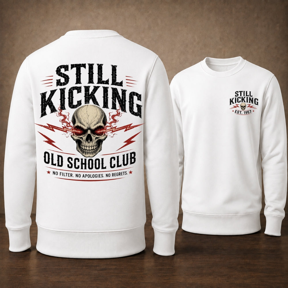 Still Kicking Old School Club Unisex Sweatshirt