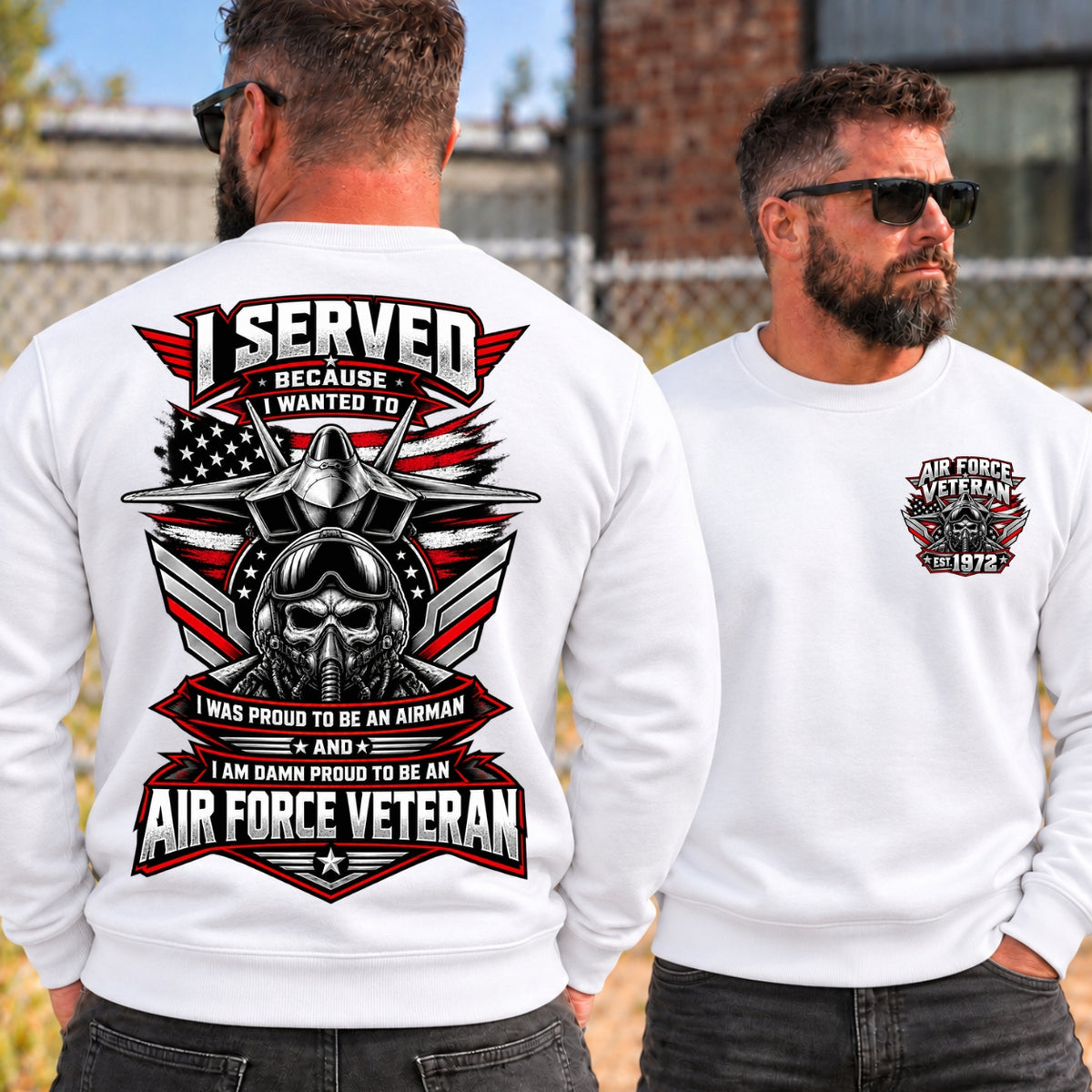 I Served Because I Wanted To AIR FORCE VETERAN Custom Shirts
