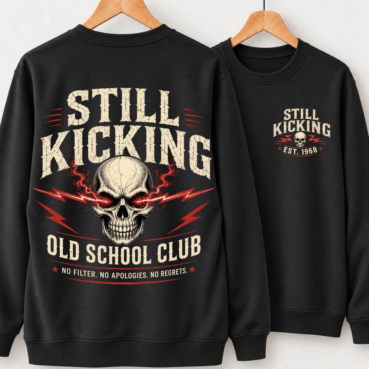 Still Kicking Old School Club No Filter No Apologies No Regrets Skull Shirts
