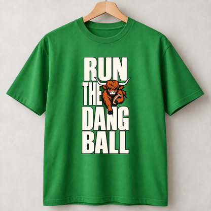 Game Day Run The Dang Ball Unisex Shirts