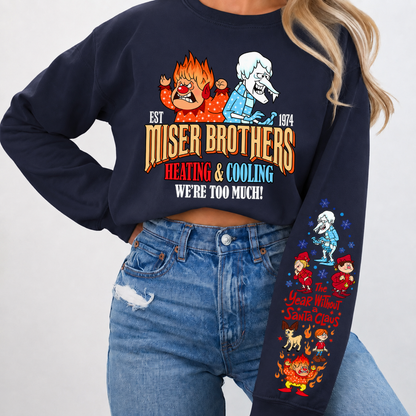 Miser Brothers Heating & Cooling We're Too Much Shirts