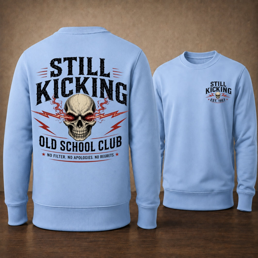 Still Kicking Old School Club Unisex Sweatshirt