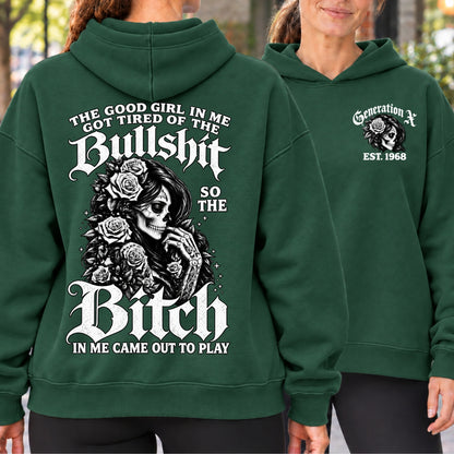 The Bitch In Me Came Out To Play Skull Custom Generation Shirts