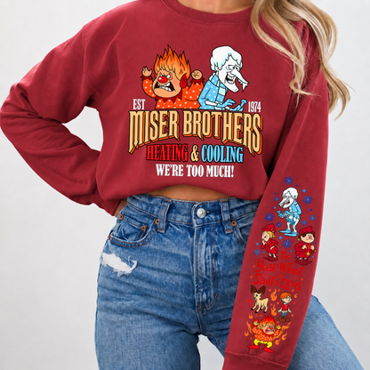 Miser Brothers Heating & Cooling We're Too Much Shirts