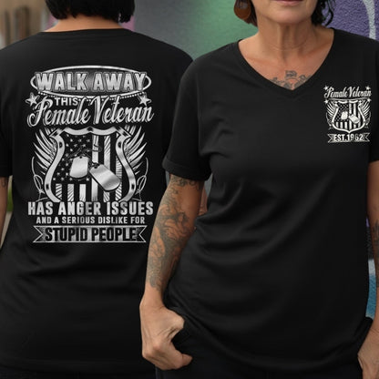 Walk Away This Female Veteran Has Anger Issues  EST Shirts
