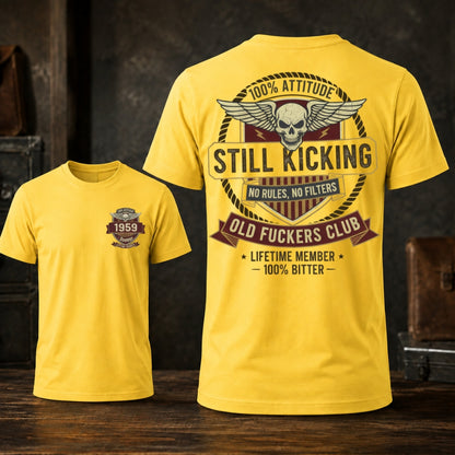 Still Kicking Old Fuckers Club Custom Year T-shirt