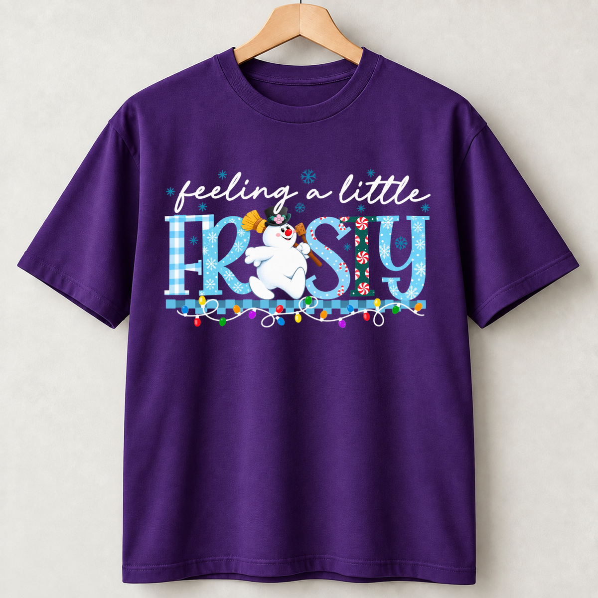Feeling A Little Frosty Snowman Shirts